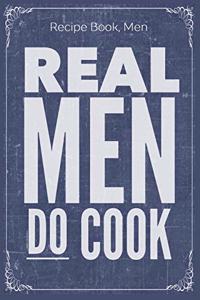 Real Men Do Cook