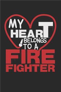 My Heart Belongs To A Firefighter