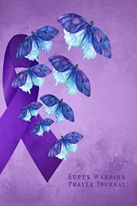 Lupus Warrior Prayer Journal