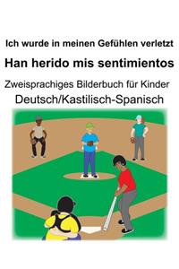 Deutsch/Kastilisch-Spanisch Ich wurde in meinen Gefühlen verletzt/Han herido mis sentimientos Zweisprachiges Bilderbuch für Kinder