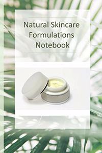 Natural Skincare Formulations Notebook