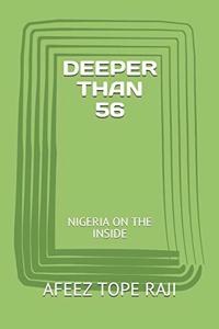 Deeper Than 56