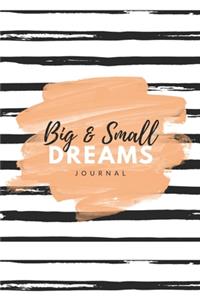 Big & Small Dreams Bullet Journal