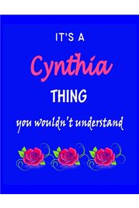 It's A Cynthia Thing You Wouldn't Understand