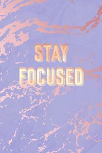 Stay Focused