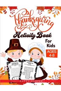 Thanksgiving Activity Book For Kids Ages 4-8