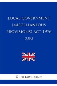 Local Government (Miscellaneous Provisions) Act 1976 (UK)