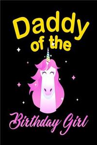 Daddy Of The Birthday Girl