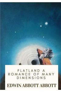 Flatland A Romance of Many Dimensions