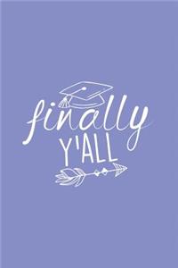 Finally Y'All