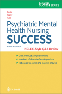 Psychiatric Mental Health Nursing Success: Nclexr-Style Q&A Review