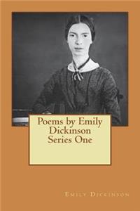 Poems by Emily Dickinson Series One