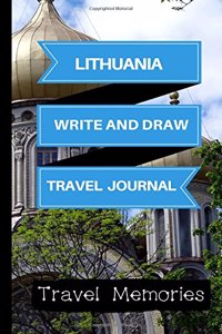 Lithuania Write and Draw Travel Journal