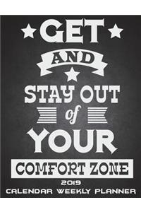 Get And Stay Out Of Your Comfort Zone