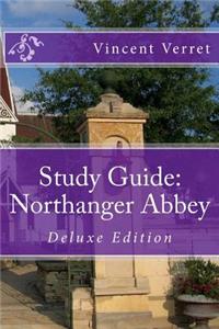 Study Guide: Northanger Abbey: Deluxe Edition