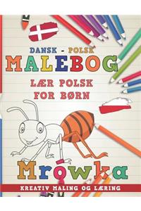 Malebog Dansk - Polsk I L
