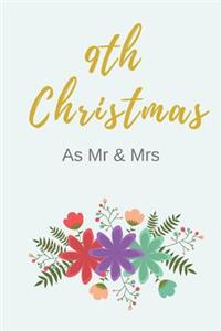 9th Christmas as MR & Mrs