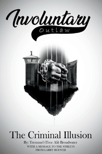 Involuntary Outlaw
