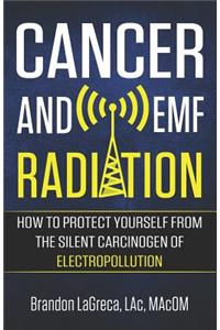 Cancer and EMF Radiation