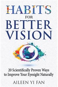 Habits for Better Vision