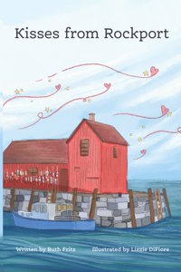 Kisses From Rockport
