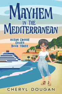 Mayhem in the Mediterranean