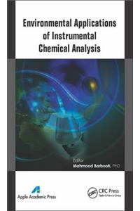 Environmental Applications of Instrumental Chemical Analysis