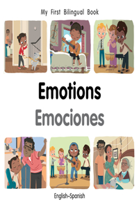 My First Bilingual BookEmotions (EnglishSpanish)