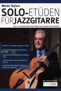 Martin Taylors Solo-Etüden für Jazzgitarre