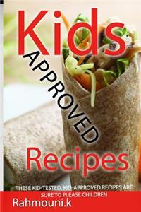 Kids Approved Recipes