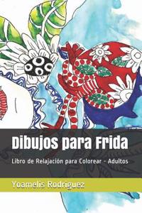 Dibujos Para Frida