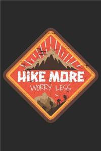 Hike More Worry Less