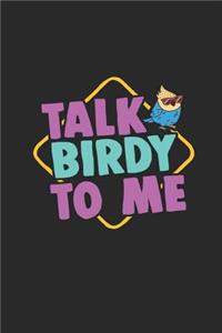 Talk Birdy to Me