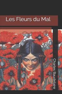 Les Fleurs Du Mal