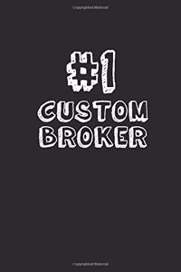 #1 Custom Broker