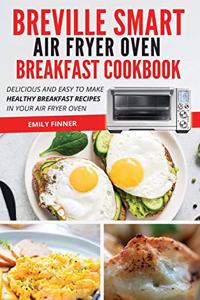 Breville Smart Air Fryer Oven Breakfast Cookbook