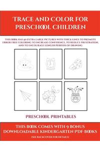 Preschool Printables (Trace and Color for preschool children)