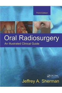 Oral Radiosurgery