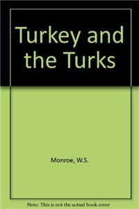 Turkey and the Turks
