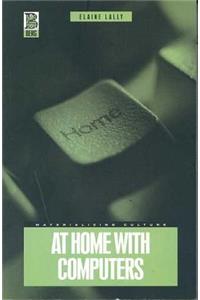 At Home with Computers