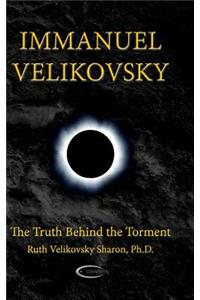 Immanuel Velikovsky - The Truth Behind the Torment
