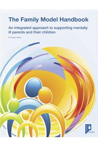 Family Model: Managing the Impact of Parental Mental Health on Children