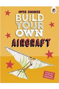 Build Your Own Aircraft