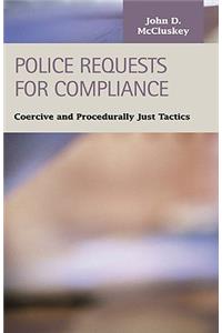 Police Requests for Compliance