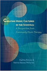 Creating Music Cultures in the Schools