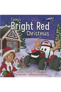 Casey's Bright Red Christmas: With Casey & Friends