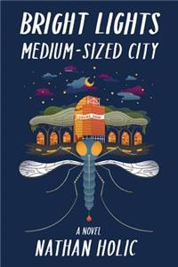 Bright Lights, Medium-Sized City