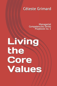 Living the Core Values