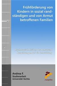 Frühförderung Von Kindern in Sozial Randständigen Und Von Armut Betroffenen Familien