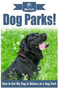 Dog Parks!